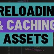 Preloading And Caching Assets While Showing Splash Screen For Expo React Native Apps To Improve UX