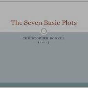 The Seven Basic Plots