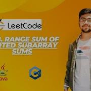 1508 Range Sum Of Sorted Subarray Sums II Dry Runs Leetcode JAVA C Brogrammers