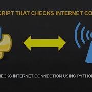 How To Check Internet Connection Using Python Python Tutorials Python Miniconcepts