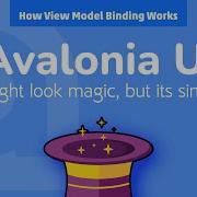 20 Avalonia UI Real World How View Model Binding Works