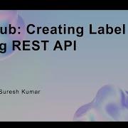 GitHub Creating Label Using REST API
