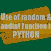 Random And Randint Functions In PYTHON Libraries