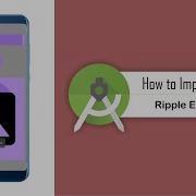 How To Implement Ripple Effect In Android Studio RippleEffect Android Coding