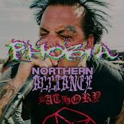 PHOBIA Northern Alliance Fest 2021