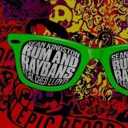Sean Kingston Rum And Raybans Ft Cher Lloyd Acapella