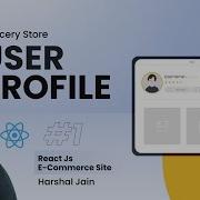 React JS Project Building Checkout Page 1 User Profile E Commerce Site