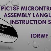 IORWF Instruction Of PIC18F Microcontroller Assembly Language Instruction Set