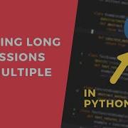 Break Long Expressions Into Multiple Lines In Python 1 Minute Tutorial Shorts