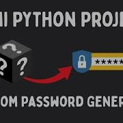 How To Generate Secure Random Passwords In Python String Secrets Easy Edition