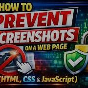How To Prevent Screenshots On A Web Page HTML CSS JavaScript