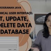 Tutorial Insert Update Dan Delete Data Database MySQL Java GUI Belajar Bahasa Java