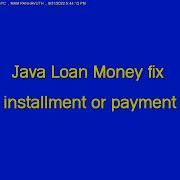 Java Loan Money Fix Installment