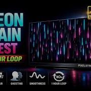 Neon Rain 4K 1 Hour Motion Test Loop Smoothness Ghosting Check