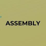 What Is The Meaning Of The Word ASSEMBLY