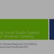 02 Installing Visual Studio Express 2013 For Windows Desktop