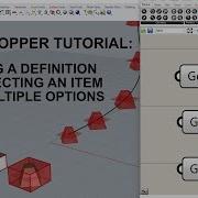 Grasshopper Tutorial Requested Creating Definition For Selecting An Item From Multiple Options
