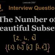 Leetcode 2597 The Number Of Beautiful Subsets