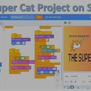 Scratch Programming The Super Cat Project On Scratch Advanced Level Game