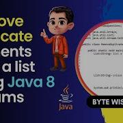 How To Remove Duplicates From A List Using Java 8 Streams