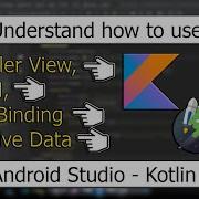 Android Studio Kotlin MVVM Recycler View Data Binding Live Data