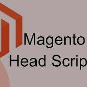 Head Scripts In Magento 2