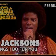 The Things I Do For You The Jacksons The Midnight Special