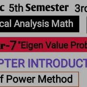 Eigen Value Problem Chapter 7 Numerical Analysis Math Ba BSc 5th Semester Power Method