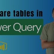 Compare Tables Using Power Query Editor In Power BI Or Excel