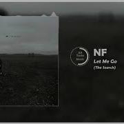 NF Let Me Go AUDIO