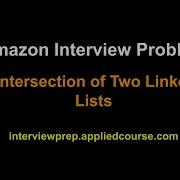 Amazon Coding Interview Problem Find Intersection Point Of Two Linked Lists Applied AI Course
