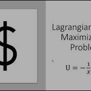 Utility Maximization With Lagrange Method