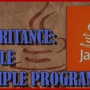 JAVA Simple Inheritance Example OOP