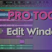 Pro Tools Edit Window Demystified Beginner S Guide Overview