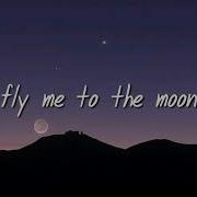 Fly Me To The Moon Angelina Jordan Lyrics