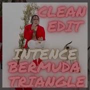 Intence Bermuda Triangle TTRR Clean Version PROMO