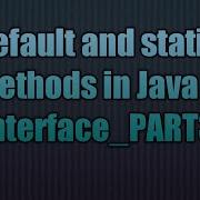 Default And Static Methods In Java 8 PART3
