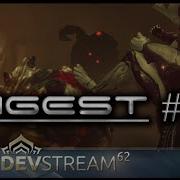 WARFRAME DIGEST 44 Devstream 62 Recap