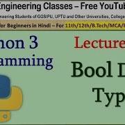 Python Tutorial In Hindi 12 Bool Data Type In Python 3 With Uses Beginners Learning Video