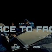 Rondo Face To Face Exposing Me Remix Fast
