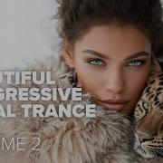 BEAUTIFUL PROGRESSIVE VOCAL TRANCE 2026 VOL 2 FULL ALBUM