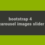 Responsive Carousel With Bootstrap4