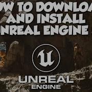 How To Download And Install Unreal Engine Beginner Tutorial
