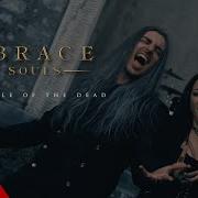 EMBRACE OF SOULS The Battle Of The Dead OFFICIAL MUSIC VIDEO