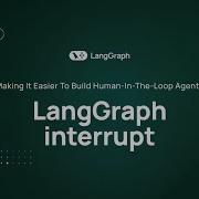 Прерывание LangGraph упрощение создания агентов с участием человека