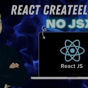 React CreateElement NO JSX
