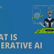 What Is Generative AI Introduction To Generative AI Generative AI Explained Simplilearn