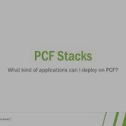 What Kinds Of Apps Run On PCF