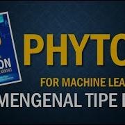 Belajar Python Machine Learning 09 Tipe Data Pada Python