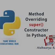 67 Method Overriding Super Constructor Python Programming